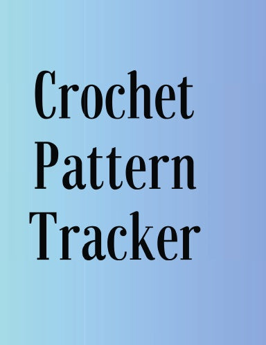 Crochet Pattern Tracker