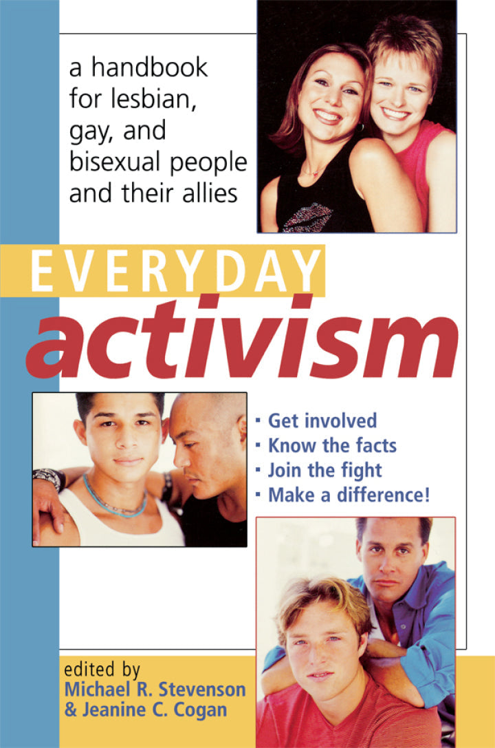 Everyday Activism 1st Edition A Handbook for Lesbian, Gay, and Bisexual People and their Allies