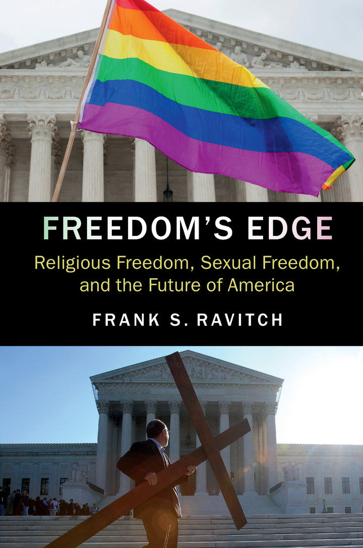 Freedom's Edge Religious Freedom, Sexual Freedom, and the Future of America  - E-Book and test bank