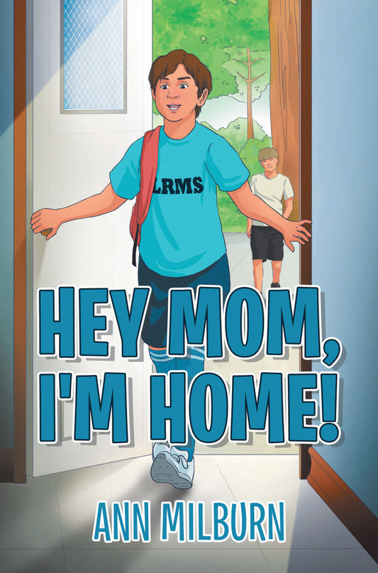 Hey Mom, I'm Home!  PDF BOOK