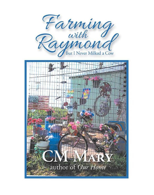 Farming with Raymond But I Never Milked a Cow  PDF BOOK