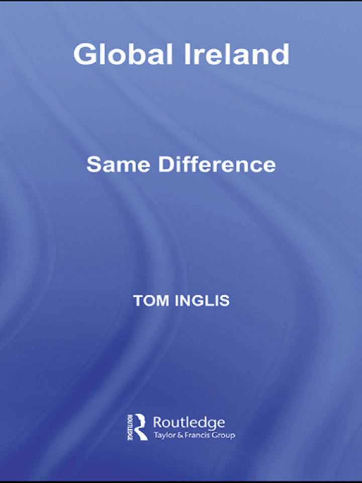 Global Ireland 1st Edition Same Difference  - E-Book and test bank