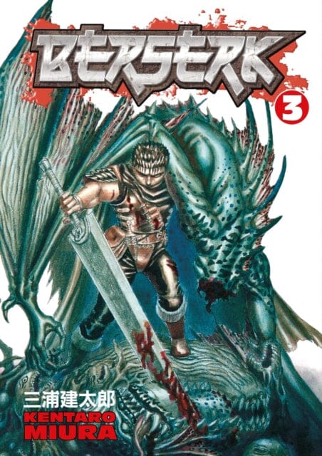 Berserk Volume 3 by Kentaro Miura