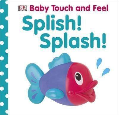 Dk: Splish! Splish! (Touch And Feel)